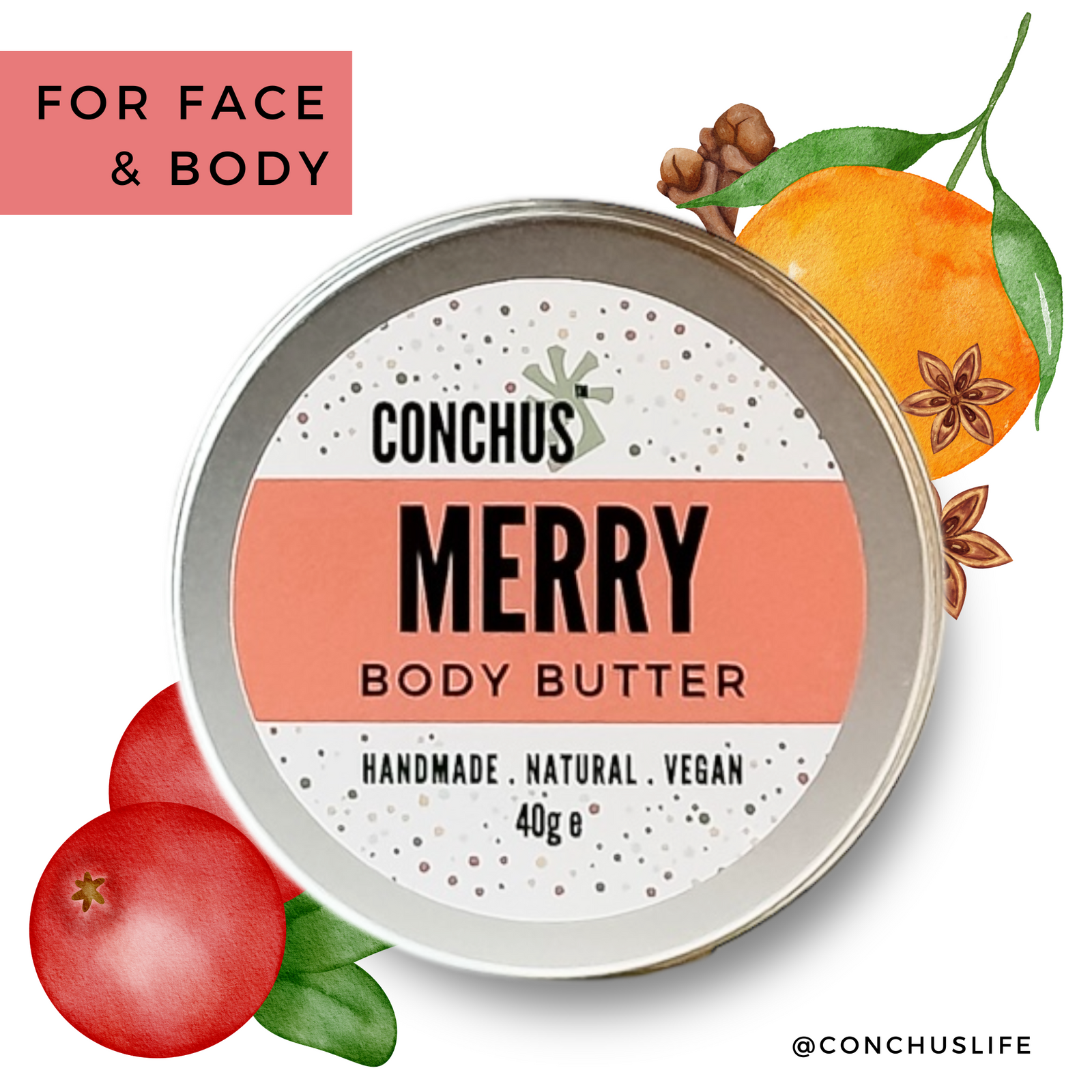 CONCHUS MERRY Body Butter 40g tin with festive orange, spice and cranberry illustrations for face and body.