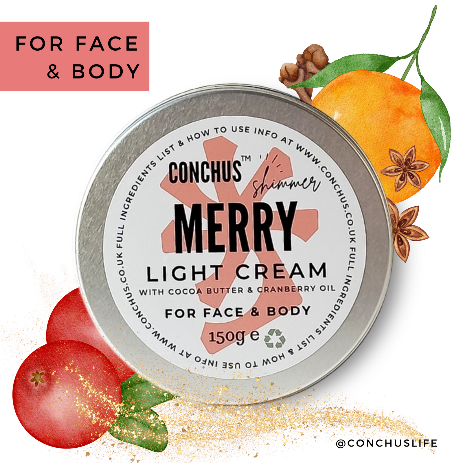 CONCHUS MERRY Light Cream Shimmer tin for face and body with festive orange, spice and cranberry illustrations.